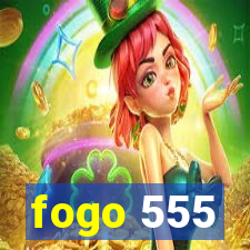 fogo 555